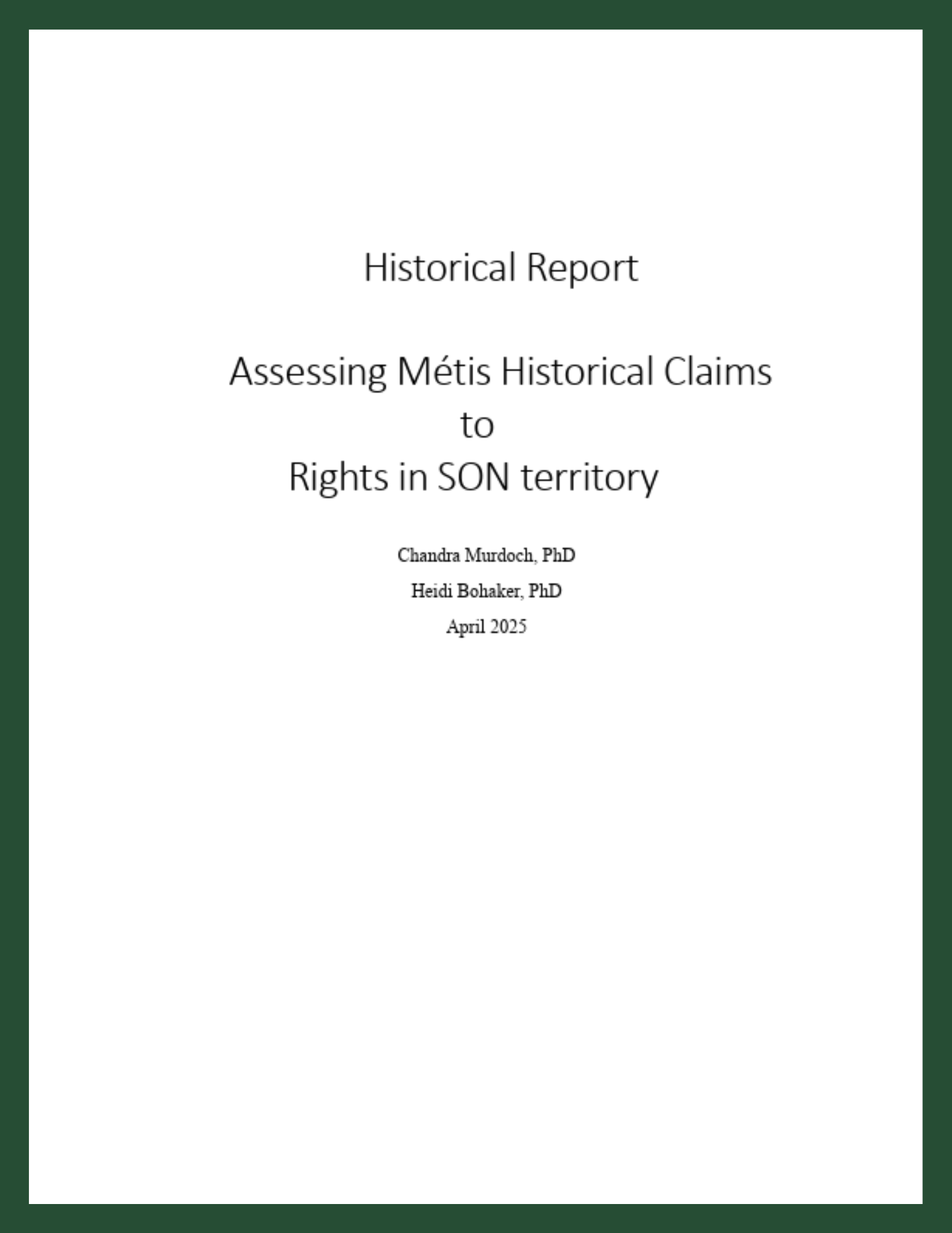 New Report Concludes No Evidence of Historic Métis Groups in SON ...